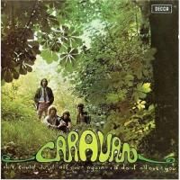 Caravan - If I Could Do It All Over Again, I'd Do It All Over You (1970)