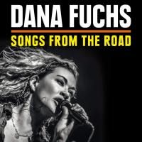 Dana Fuchs - Songs From The Road (2014) - CD+DVD Box Set