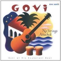 Govi - No Strings Attached: Govi At His Exuberant Best (1999)