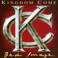 Kingdom Come - Bad Image (1993)