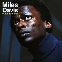 Miles Davis - In A Silent Way (1969)