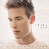 Jonny Lang - Fight For My Soul (2013) (180 Gram Audiophile Vinyl)