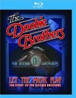 The Doobie Brothers - Let The Music Play: The Story Of The Doobie Brothers (2012) (Blu-ray)