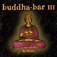 Buddha-Bar III by DJ Ravin (2005) - 2 CD Box Set