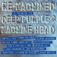 V/A Re-Machined: A Tribute To Deep Purple's Machine Head (2012)