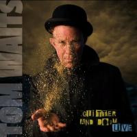 Tom Waits - Glitter And Doom Live (2009) - 2 CD Box Set