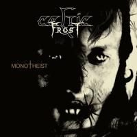 Celtic Frost ‎- Monotheist (2006) - Limited Edition