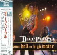 Deep Purple - Come Hell Or High Water (1994) - Blu-spec CD2