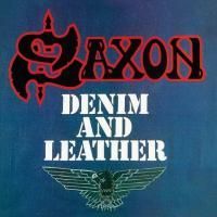 Saxon - Denim And Leather (1981) - Deluxe Edition