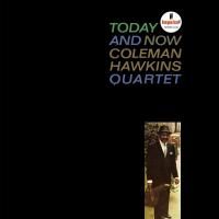 Coleman Hawkins - Today & Now (1963)