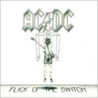 AC/DC - Flick Of The Switch (1983) - Deluxe Edition