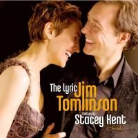 Jim Tomlinson and Stacey Kent - The Lyric (2006)