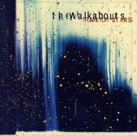The Walkabouts - Trail Of Stars (1999)