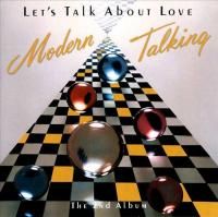 Modern Talking - Let's Talk About Love - The 2nd Album (1985)