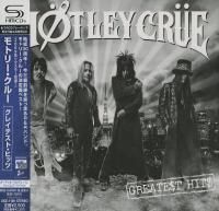 Mötley Crüe - Greatest Hits (2009) - SHM-CD