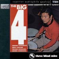 George Kawaguchi's The Big 4 - The Big 4 (1976) - XRCD