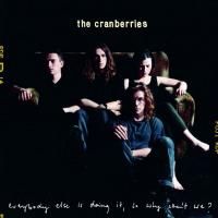 The Cranberries - Everybody Else Is Doing It, So Why Can't We? (1993) (180 Gram Audiophile Vinyl)
