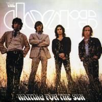 The Doors - Waiting For The Sun (1968) -  40th Anniversary Edition