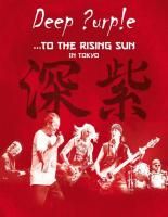Deep Purple - ...To The Rising Sun In Tokyo (2015) (Blu-ray)