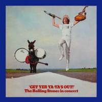 The Rolling Stones - Get Yer Ya-Ya's Out! (The Rolling Stones In Concert) (1970)