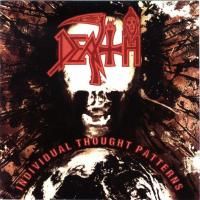 Death - Individual Thought Patterns (1993) - 2 CD Deluxe Edition