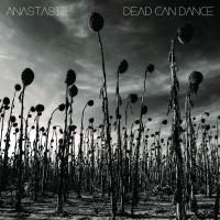 Dead Can Dance - Anastasis (2012)