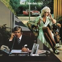 10cc - How Dare You! (1976)