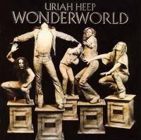 Uriah Heep - Wonderworld (1974) - Deluxe Edition