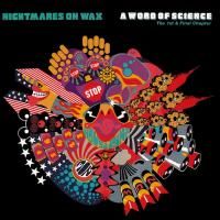 Nightmares On Wax - Word Of Science (The 1st & Final Chapter) (1991)