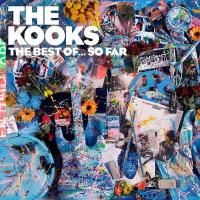 The Kooks - The Best Of... So Far (2017)