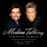 Modern Talking - The Final Album: The Ultimate Best Of (2003)