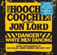 Jon Lord With The Hoochie Coochie Men - Danger: White Men Dancing (2007) - CD+DVD Box Set
