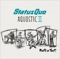 Status Quo - Aquostic II - That's A Fact! (2016) - Deluxe Edition