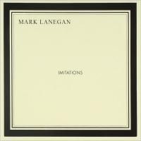 Mark Lanegan - Imitations (2013)