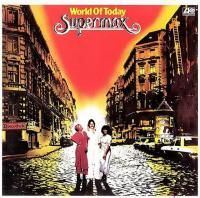 Supermax - World Of Today (1977)