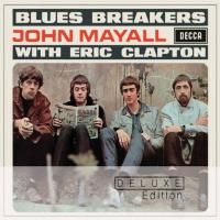 John Mayall & The Blues Breakers With Eric Clapton (1966) - 2 CD Deluxe Edition