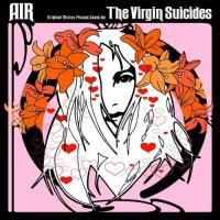 Air - The Virgin Suicides (2000) - Soundtrack