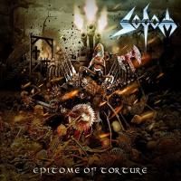 Sodom - Epitome Of Torture (2013) - Limited Edition