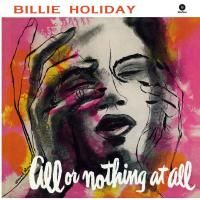 Billie Holiday - All Or Nothing At All (1958) (180 Gram Audiophile Vinyl)