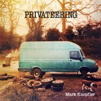 Mark Knopfler - Privateering (2012) - 2 CD Box Set