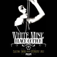 V/A White Mink Black Cotton (2009) - 2 CD Box Set