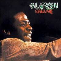 Al Green - Call Me (1973)