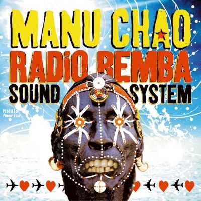 Manu Chao - Radio Bemba Sound System (2002)