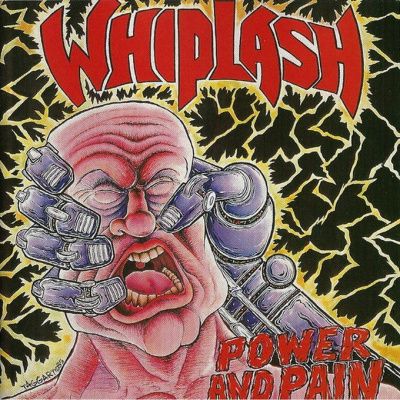 Whiplash - Power And Pain + Ticket To Mayhem (1998)