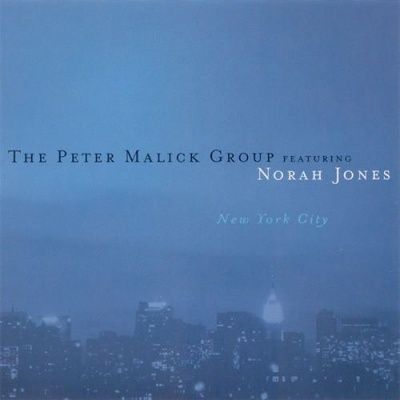The Peter Malick Group featuring Norah Jones - New York City (2000)